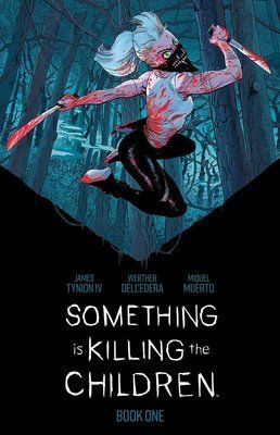 Something is Killing the Children HC #1 (Deluxe Edition) &mdash; комікс купити в Україні