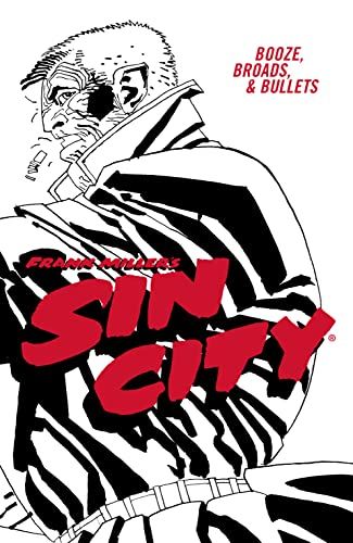 Sin City: Booze, Broads, and Bullets! TPB