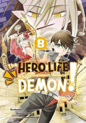 The Hero Life of a (Self-Proclaimed) Mediocre Demon! Vol.8 &mdash; buy comic book in Ukraine