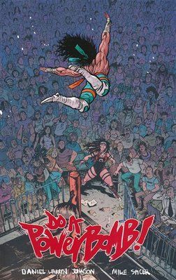 Do a Powerbomb TPB &mdash; комікс купити в Україні